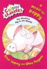 Image for A medal for Poppy  : the pluckiest pig in the world!