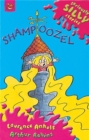Image for Seriously Silly Supercrunchies: Shampoozel