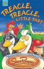 Image for Treacle, treacle, little tart