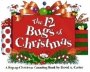 Image for The 12 bugs of Christmas  : a pop-up Christmas counting book