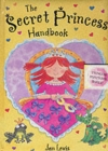 Image for The Secret Fairy: The Secret Princess Handbook