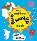 Image for My outdoor any way up book