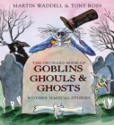 Image for The Orchard book of goblins, ghouls &amp; ghosts &amp; other magical stories