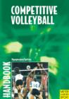 Image for Handbook for competitive volleyball
