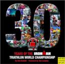 Image for 30 years of the Ironman Triathlon World Championship