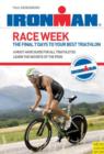 Image for Race Week : The Final 7 Days to Your Best Triathlon