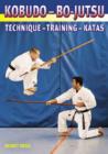 Image for Kobudo-bo-jutsu  : technique, training, tactics