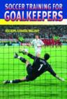Image for Soccer training for goalkeepers  : training sessions for all age groups