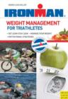Image for Weight Management for Triathletes : When Training is Not Enough