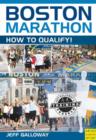 Image for Boston Marathon : How to Qualify!