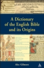 Image for Dictionary of the English Bible and its Origins