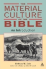 Image for The material culture of the Bible  : an introduction