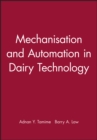Image for Mechanisation and Automation in Dairy Technology