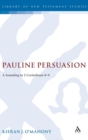 Image for Pauline Persuasion : A Sounding in 2 Corinthians 8-9