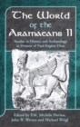 Image for The World of the Aramaeans : Studies in Honour of Paul-EugA¨ne Dion, Volume 2