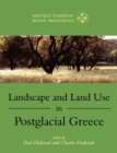 Image for Landscape and Land Use in Postglacial Greece