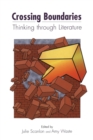 Image for Crossing Boundaries : Thinking through Literature