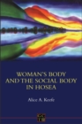 Image for Woman&#39;s Body and the Social Body in Hosea 1-2