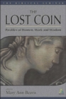 Image for The lost coin  : parables of women, work and wisdom