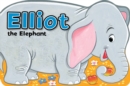 Image for Elliot the Elephant