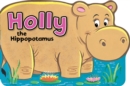 Image for Holly the Hippopotamus