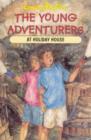 Image for The Young Adventurers at Holiday House