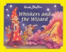 Image for Whiskers and the Wizard