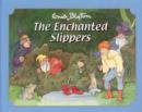 Image for The Enchanted Slippers