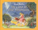 Image for The Land of Blue Mountains