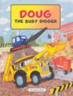 Image for Doug the Busy Digger
