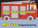 Image for My First Copy Colouring : Fire Engine