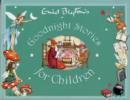 Image for Enid Blyton&#39;s Goodnight Stories for Children