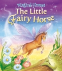 Image for The Little Fairy Horse