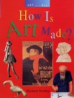 Image for How is art made?