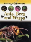 Image for Ants, bees and wasps