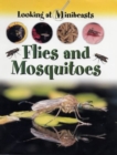 Image for MINIBEASTS FLIES MOSQUITOES