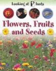 Image for FLOWERS, FRUITS AND SEEDS