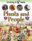 Image for LOOKING AT PLANTS PLANTS AND PEOPLE