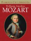 Image for FAMOUS CHILDHOODS MOZART