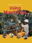 Image for SCIENCE AROUND US USING MACHINES