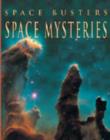 Image for SPACE BUSTERS SPACE MYSTERIES