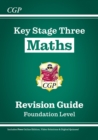 Image for New KS3 Maths Revision Guide – Foundation (includes Online Edition, Videos &amp; Quizzes)