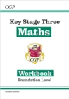 Image for New KS3 Maths Workbook – Foundation (includes answers): for Years 7, 8 and 9