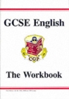 Image for GCSE English - The Workbook Higher Level (A*-G Course)
