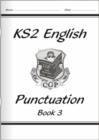 Image for KS2 English Punctuation - Book 3