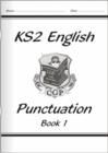 Image for KS2 English Punctuation - Book 1