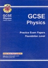 Image for GCSE physics  : practice exam papersFoundation level