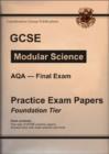 Image for GCSE Modular Science : AQA - Final Exam, Practice Exam Papers - Foundation