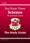 Image for New KS3 Science Revision Guide - Foundation (includes Online Edition, Videos &amp; Quizzes)