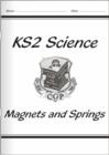 Image for KS2 National Curriculum Science - Magnets and Springs (3E)